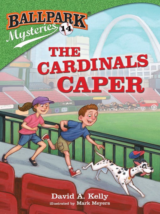 Title details for The Cardinals Caper by David A. Kelly - Available